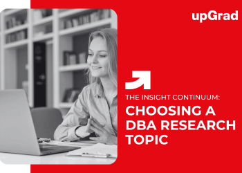 Choosing a DBA Research Topic